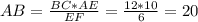 AB=\frac{BC*AE}{EF}=\frac{12*10}{6}=20