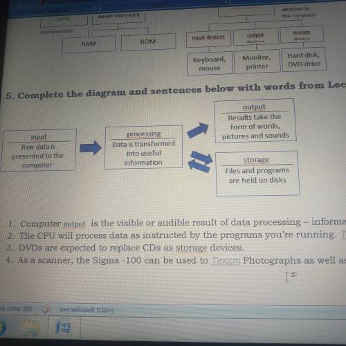 Помагитее если знаете 5. Complete the diagram and sentences below with words from 1. Computer ………………