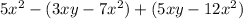 5x^2-(3xy-7x^2)+(5xy-12x^2)