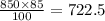 \frac{850 \times 85}{100} = 722.5