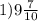 1) 9\frac{7}{10}