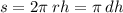 s = 2\pi \: rh = \pi \: dh