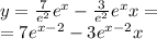 y = \frac{7}{ {e}^{2} } {e}^{x} - \frac{3}{ {e}^{2} } {e}^{x} x = \\ = 7 {e}^{x - 2} - 3 {e}^{x - 2} x