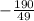 -\frac{190}{49}