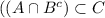 ((A\cap B^c)\subset C