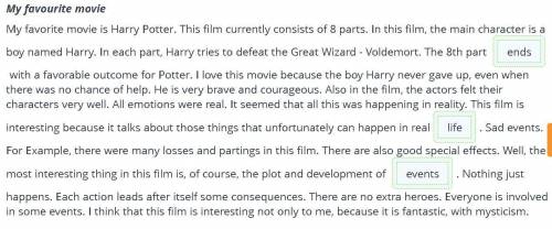 Click and choose the correct answer. My favourite filmXMy favorite movie is Harry Potter. This filmc