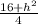 \frac{16+h^{2} }{4}