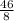 \frac{46}{8}