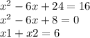 x^{2} -6x+24=16\\x^{2} -6x+8=0\\x1+x2=6 \\