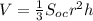 V = \frac{1}{3}S_{oc}r^2h