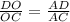 \frac{DO}{OC} =\frac{AD}{AC}