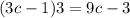 (3c - 1)3 = 9c - 3