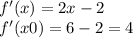 f'(x) = 2x - 2 \\ f'(x0) = 6 - 2 = 4