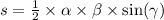 s = \frac{1}{2} \times \alpha \times \beta \times \sin( \gamma )