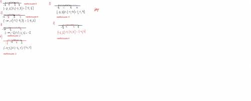 Даны числовые промежутки: 1) (-8; 6] и [-5; 8); 2) (-00; 0] и [-9; 3); 3) (-ор; -2] и [-2; 7]; 4) (-