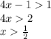 4x-11\\4x2\\x\frac{1}{2}