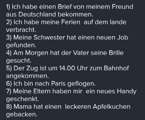 Составьте 8 предложений в времени на немецком, любые
