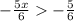 -\frac{5x}{6} - \frac{5}{6}