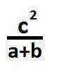 Три числа обозначены буквами a, b и c. Запишите частное от деления квадрата третьего числа на сумму