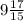 9 \frac{17}{15}