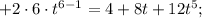 +2 \cdot 6 \cdot t^{6-1}=4+8t+12t^{5};