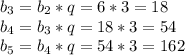 b_{3} =b_{2} *q=6*3=18\\b_{4} =b_{3} *q=18*3=54\\b_{5} =b_{4} *q=54*3=162