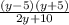 \frac{(y - 5)(y + 5)}{2y + 10}