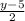 \frac{y - 5}{2}