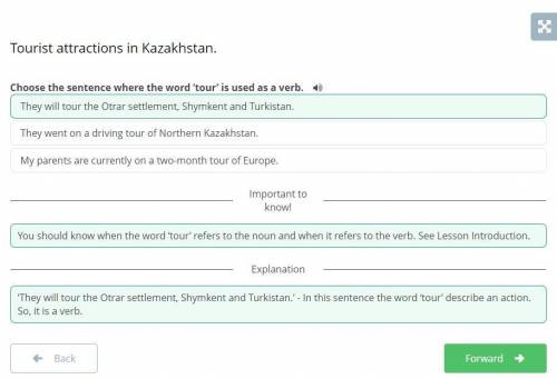 Choose the sentence where the word 'tour' is used as a verb. ) They will tour the Otrar settlement,