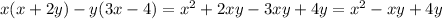 x(x + 2y) - y(3x - 4) = x ^{2} + 2xy - 3xy + 4y = x ^{2} - xy + 4y