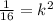 \frac{1}{16} = k^{2}