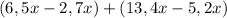 (6,5x-2,7x) + (13,4x-5,2x)