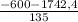 \frac{-600-1742,4}{135}