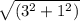 \sqrt{(3^2+1^2)}