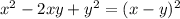 x^{2}-2xy+y^2=(x-y)^2