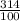 \frac{314}{100}