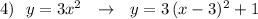 4)\ \ y=3x^2\ \ \to \ \ y=3\, (x-3)^2+1