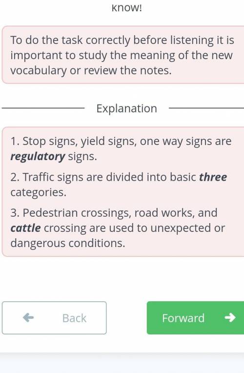 Listen to the recording and type in a word. Stop signs, yield signs, one way signs are ... signs. Tr