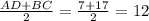 \frac{AD+BC}{2} =\frac{7+17}{2} =12