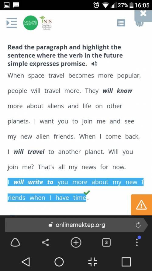 Read the paragraph and highlight the sentence where the verb in the future simple expresses promise.