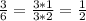 \frac{3}{6} =\frac{3*1}{3*2} =\frac{1}{2}