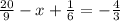 \frac{20}{9} -x+\frac{1}{6} =-\frac{4}{3}