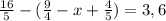 \frac{16}{5}-(\frac{9}{4}-x+\frac{4}{5})=3,6