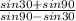 \frac{sin30+sin90}{sin90-sin30}