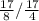 \frac{17}{8} /\frac{17}{4}