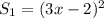 S_1=(3x-2)^2