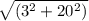 \sqrt{(3^2+20^2)}