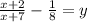 \frac{x + 2}{x + 7} - \frac{1}{8} = y