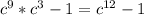 c^{9}*c^{3} -1=c^{12}-1