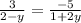 \frac{3}{2 - y} = \frac{ - 5}{1 + 2y}